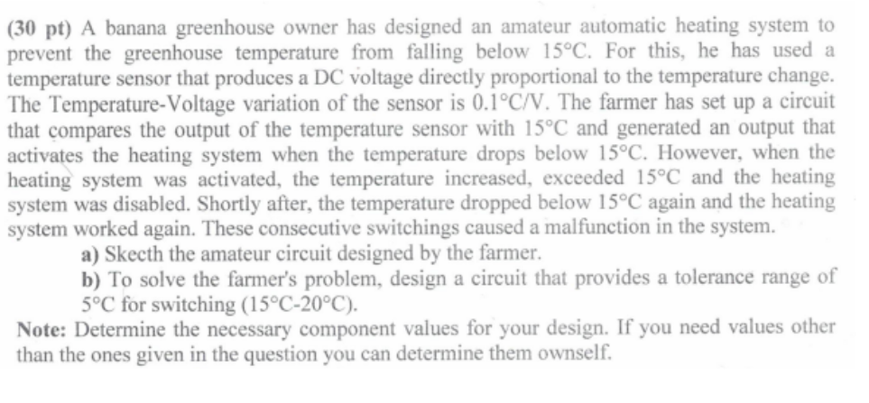( 3 0 pt ) A banana greenhouse owner has designed