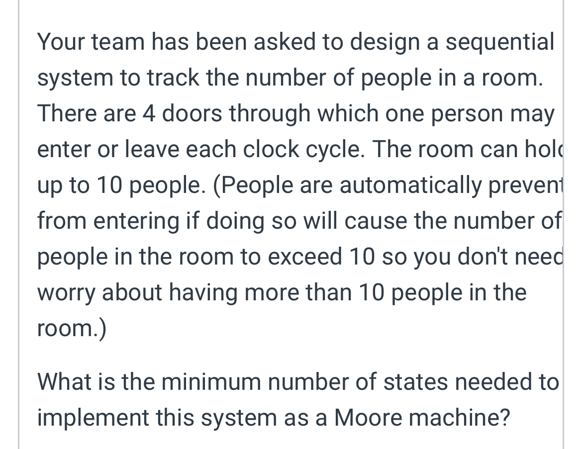 Your team has been asked to design a sequential