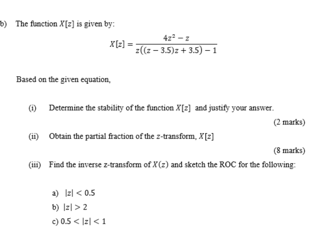b ) The function x [ z ] is given by: x [ z ] = 4