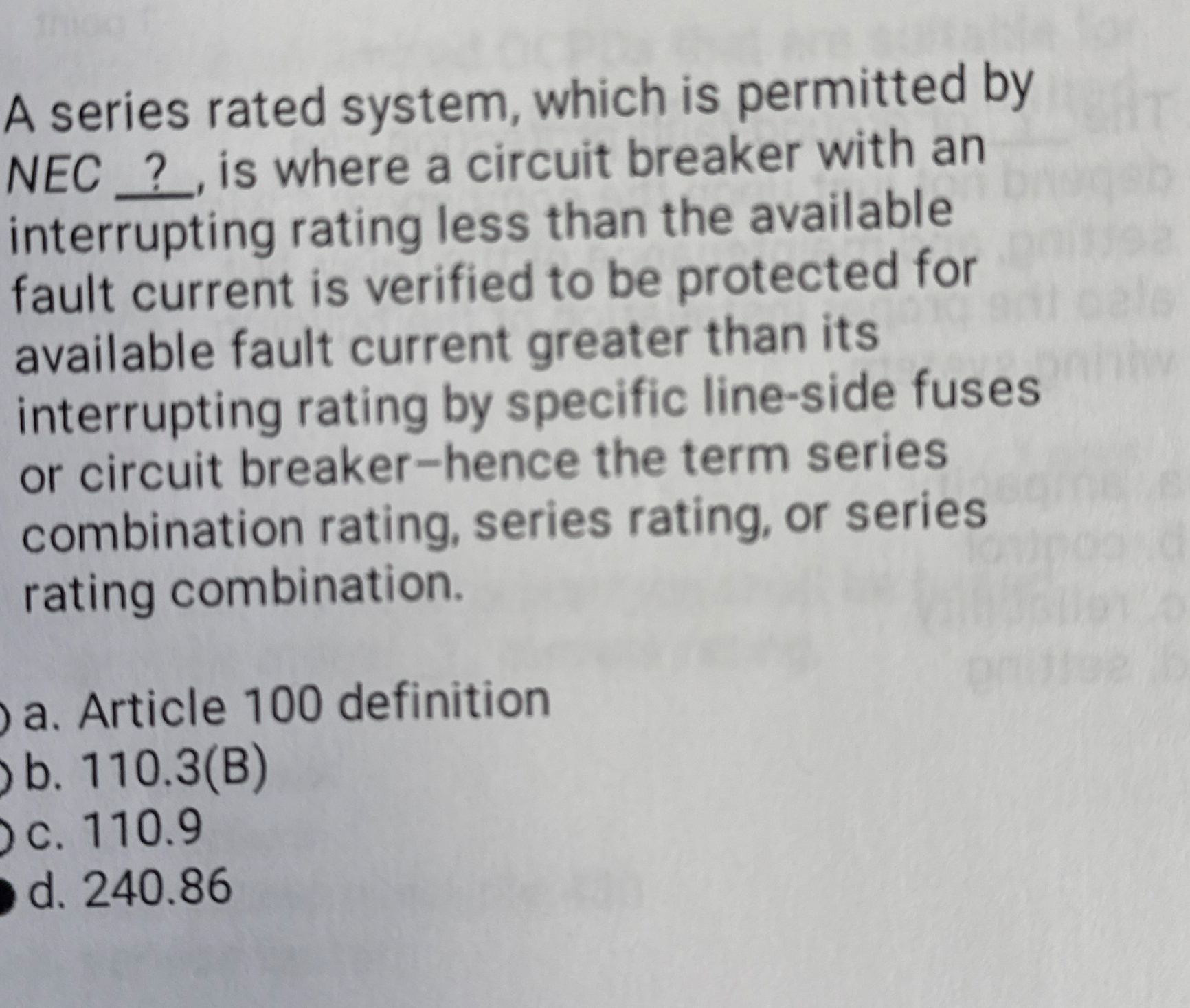 A series rated system, which is permitted by NEC