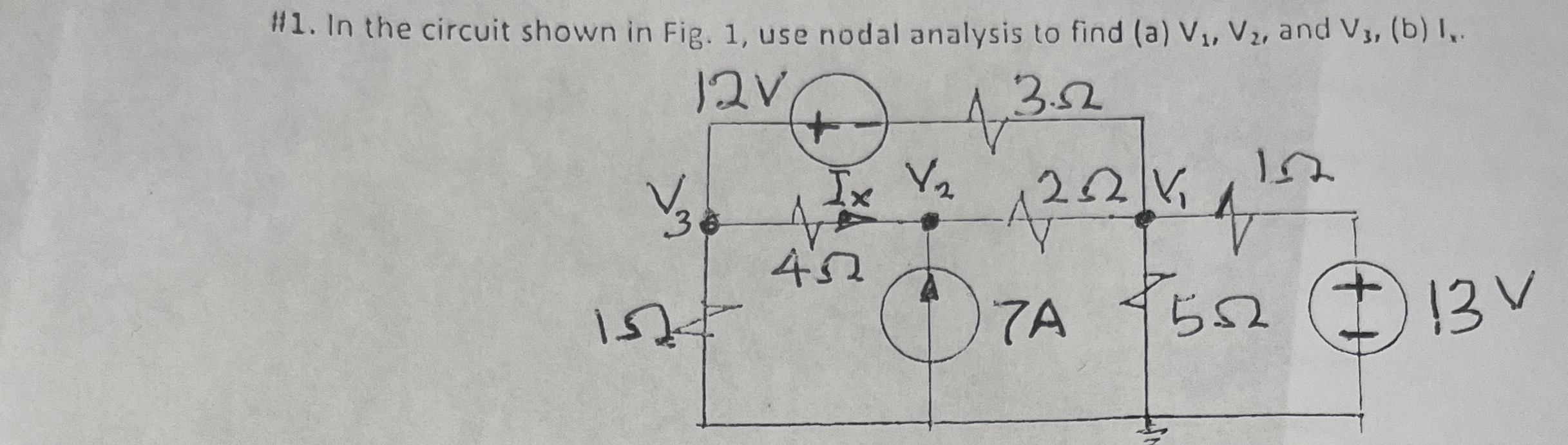 H 1 . In the circuit shown in Fig. 1 , use nodal