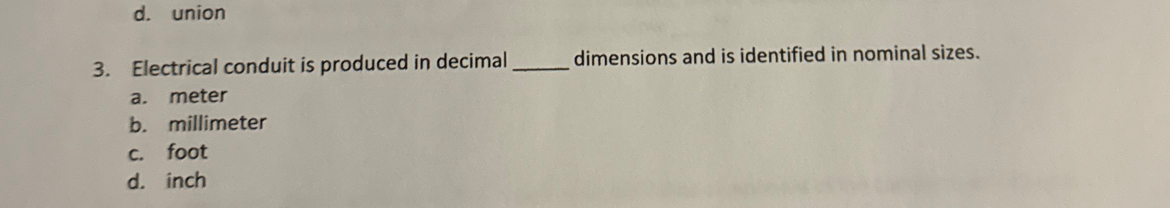 Electrical conduit is produced in decimal