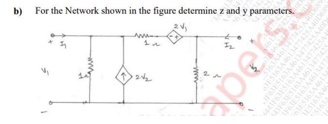 b ) For the Network shown in the figure determine