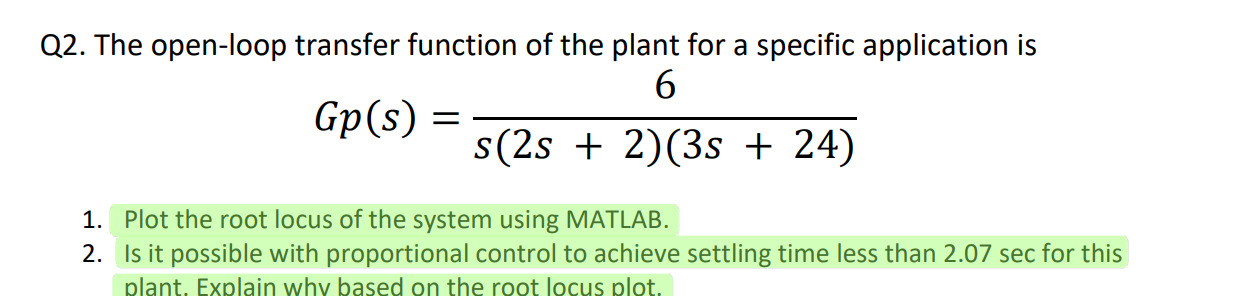 1 . Plot the root locus of the system using