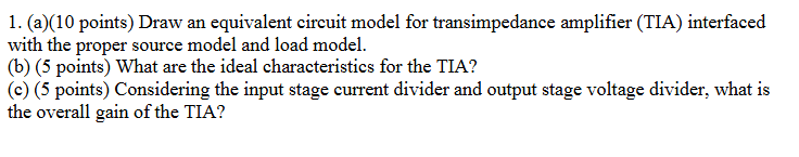 1 . ( a ) ( 1 0 points ) Draw an equivalent