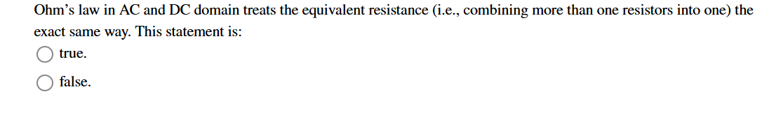 Ohm's law in AC and DC domain treats the