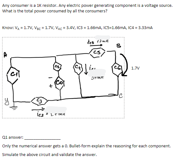 Q 1 answer: Only the numerical answer gets a 0 .