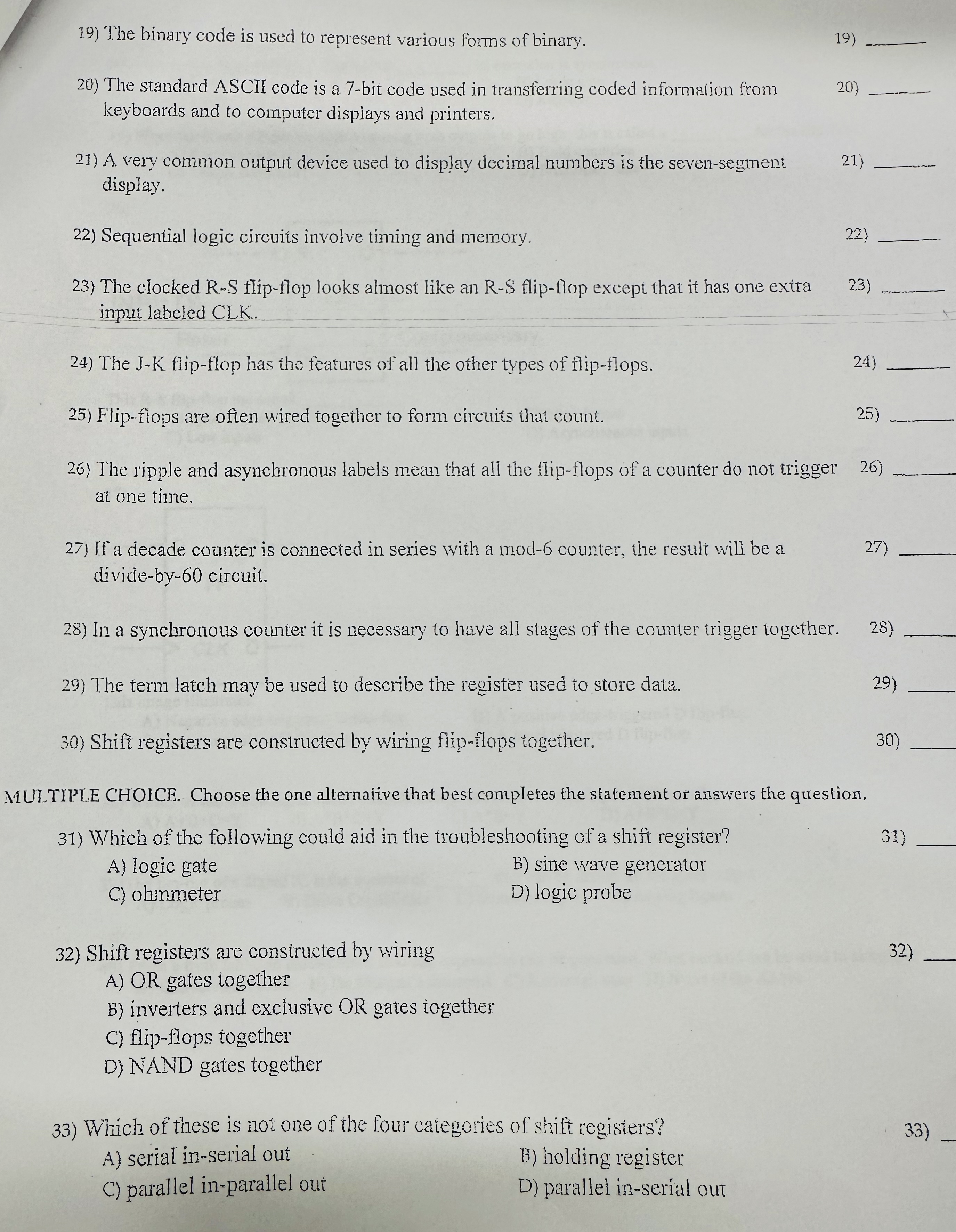 True / False . Write " T " if the statement is