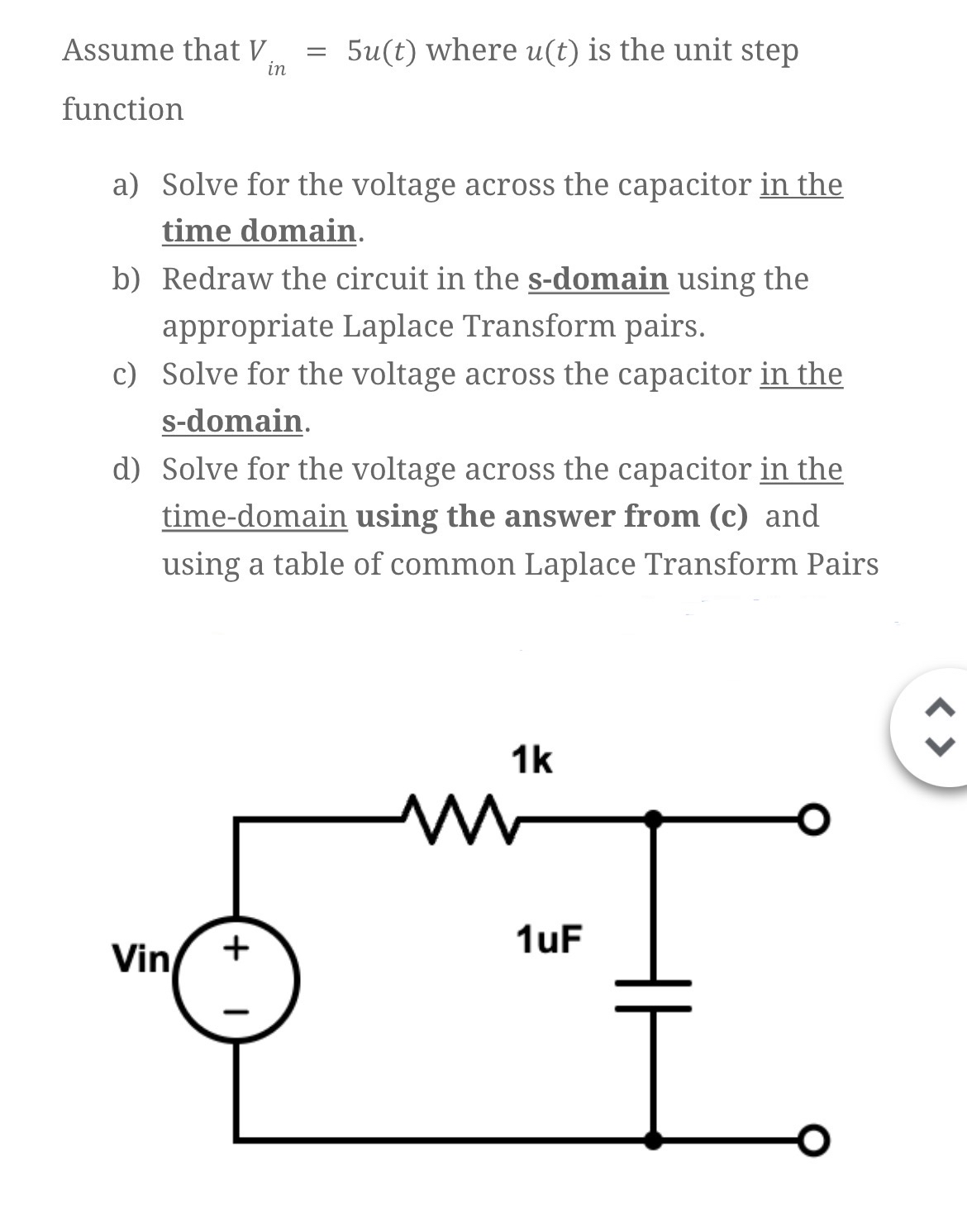 Assume that V i n = 5 u ( t ) where u ( t ) is
