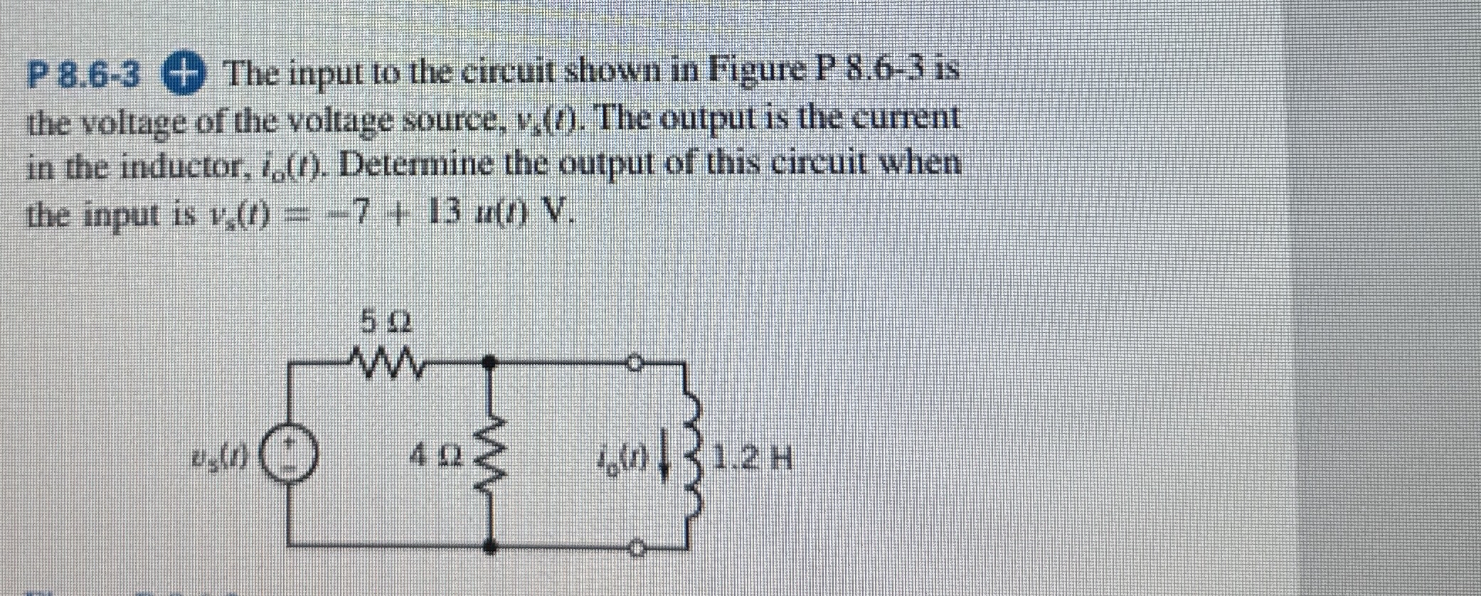 P 8 . 6 - 3 o + The input to the circuit shown in