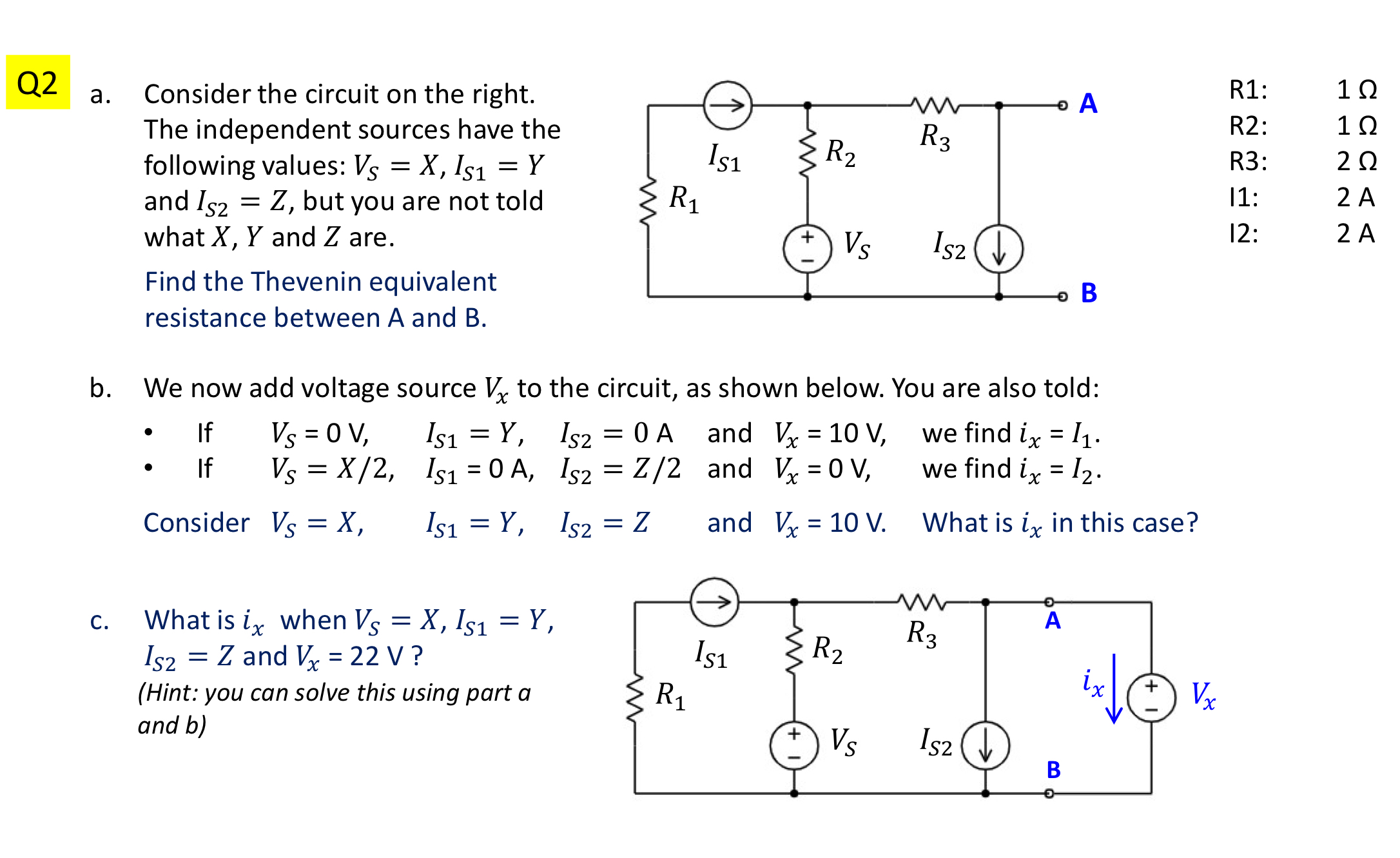 Q 2 a . Consider the circuit on the right. The