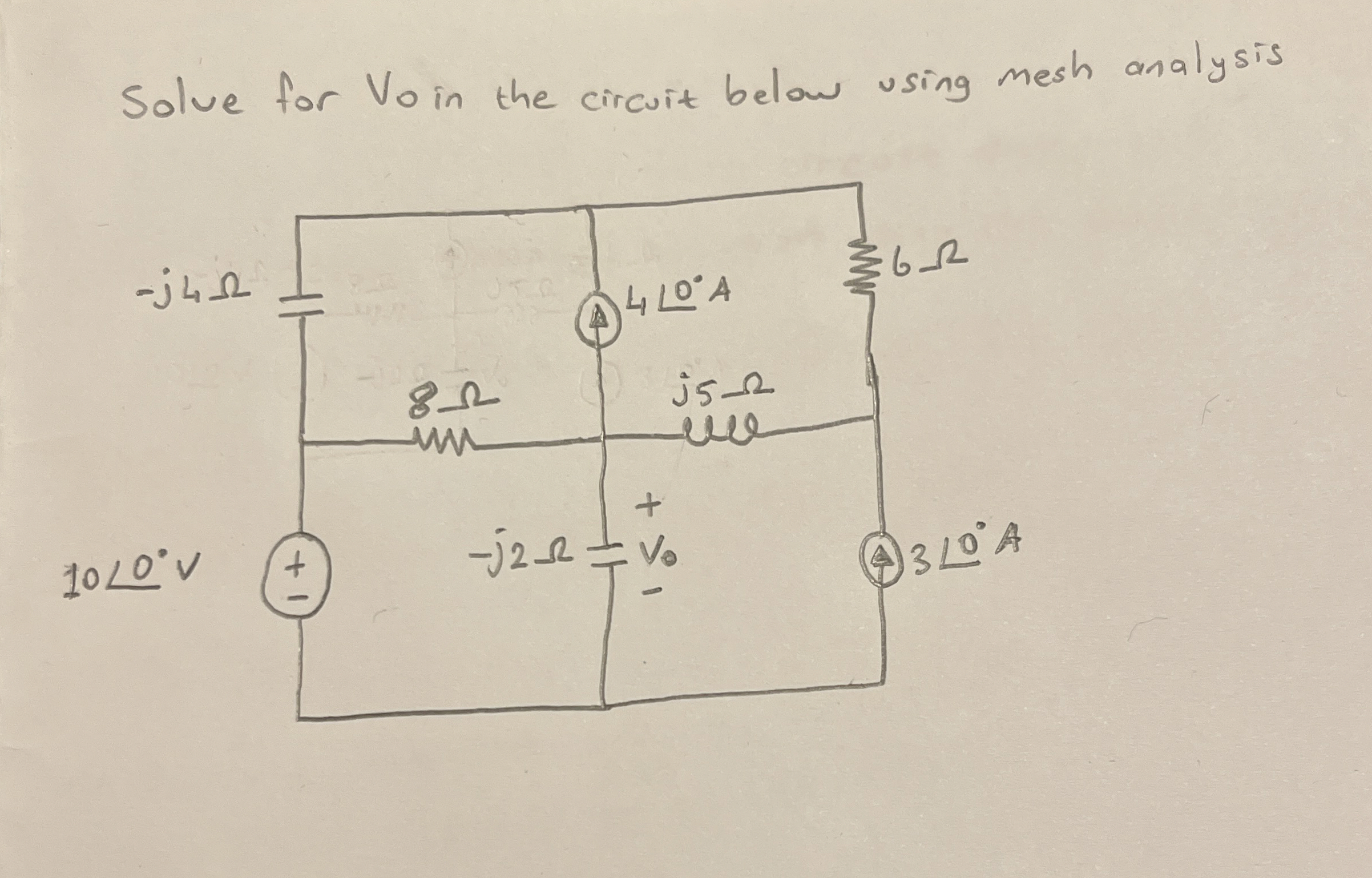 Solve for V 0 in the circuit below using mesh