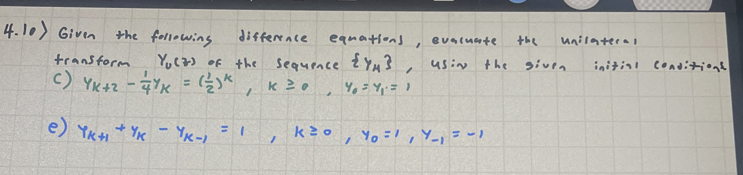 4 . 1 0 ) Given the following difference