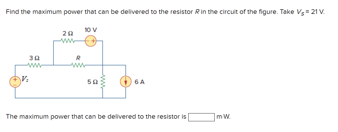 Find the maximum power that can be delivered to