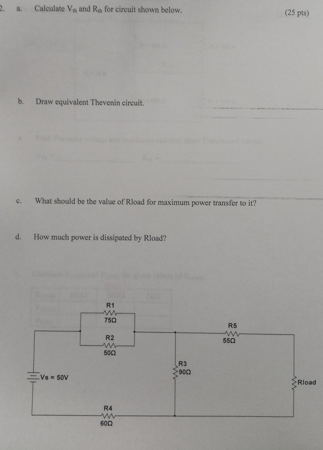 a . Calculate V t h and R t h for circuit shown