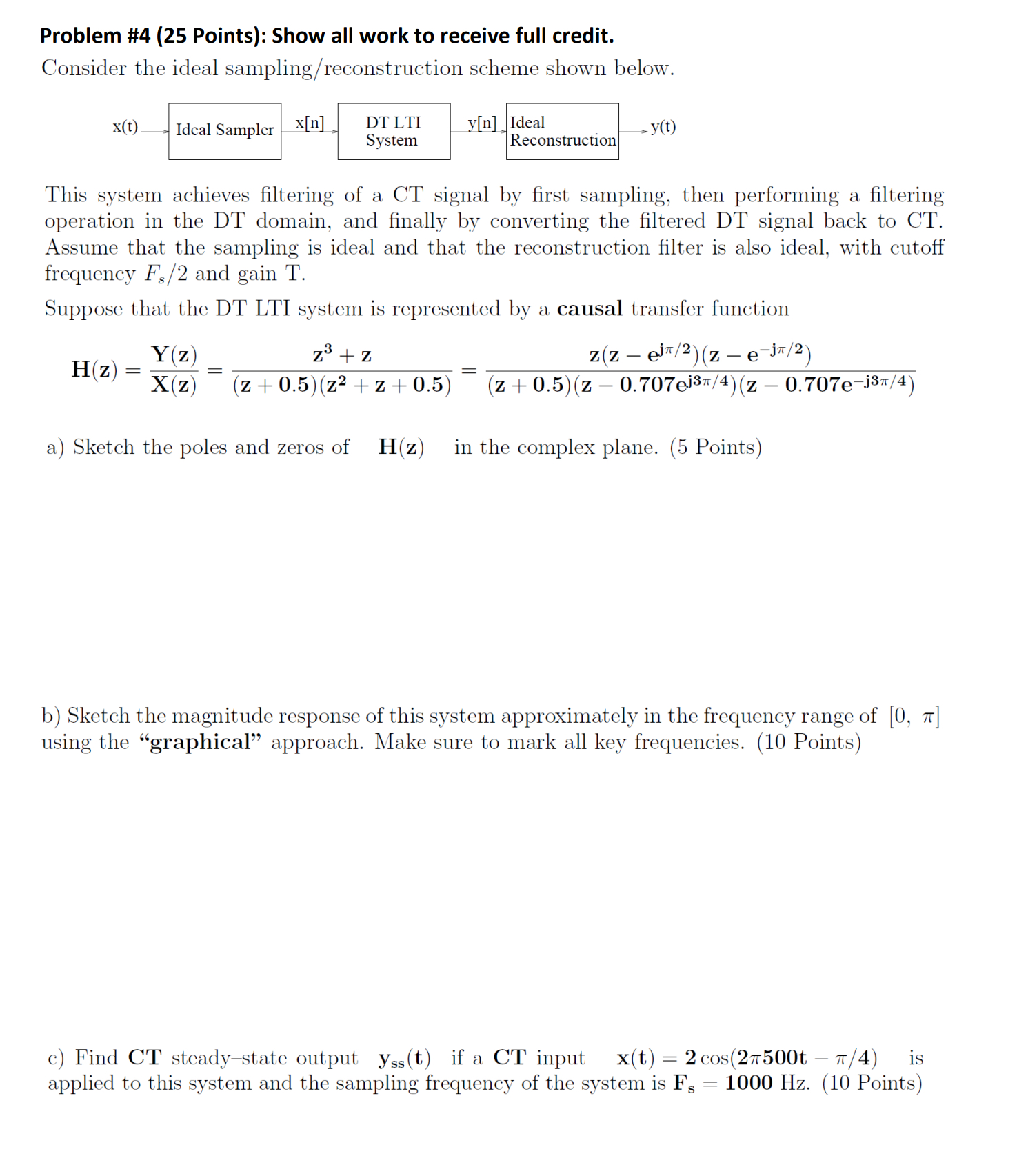 Problem # 4 ( 2 5 Points ) : Show all work to