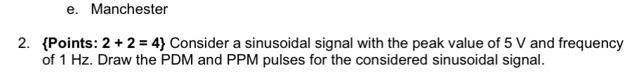 2 . consider a sinusoidal signal with the peak