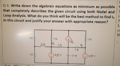 Q - 1 : Write down the algebraic equations as