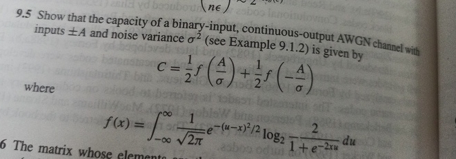 9 . 5 Show that the capacity of a binary - input,