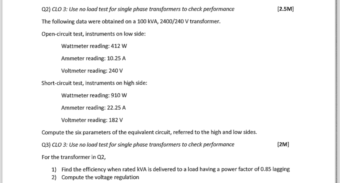 Q 2 ) : Use no load test for single phase