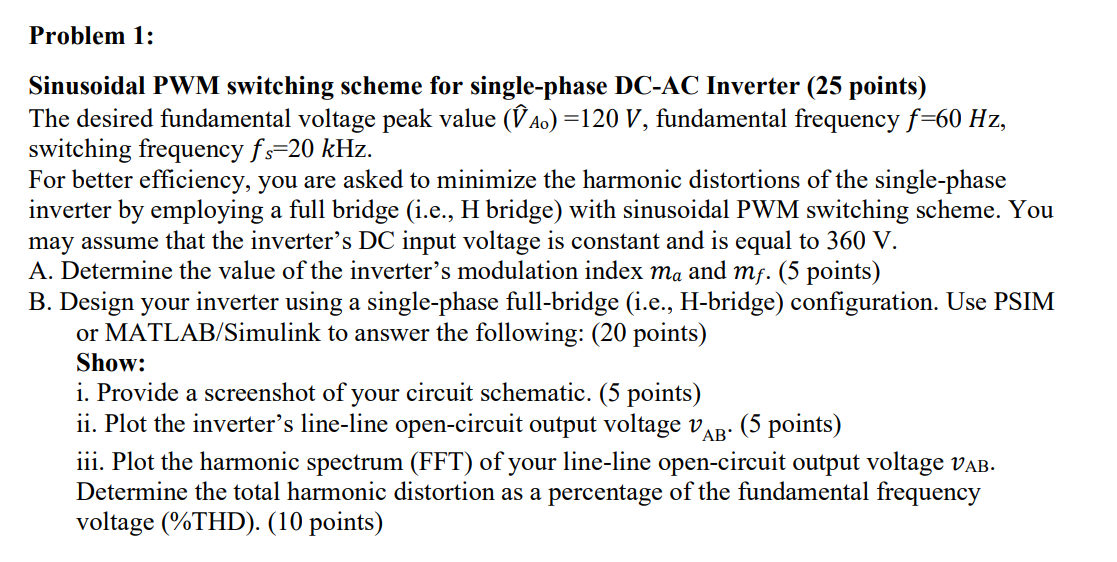 PLEASE ANSWER ALL PARTS Problem 1 : Sinusoidal