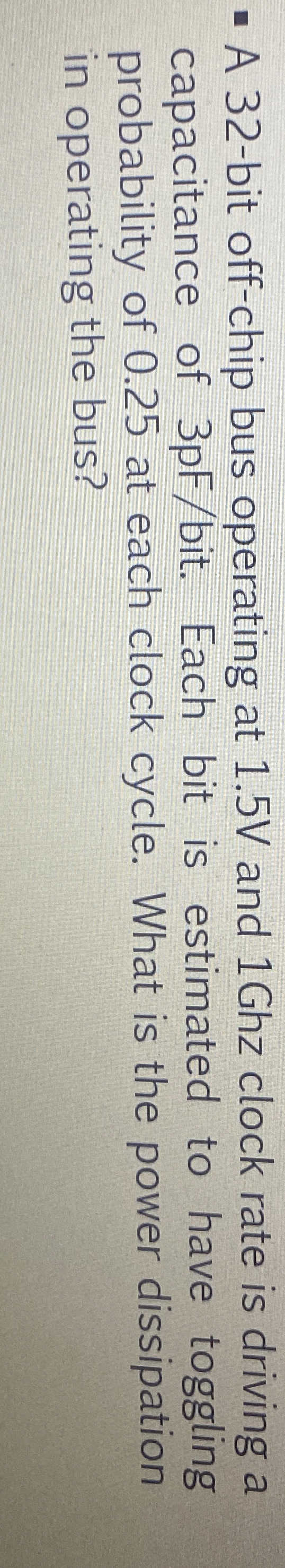 A 3 2 - bit off - chip bus operating at 1 . 5 V
