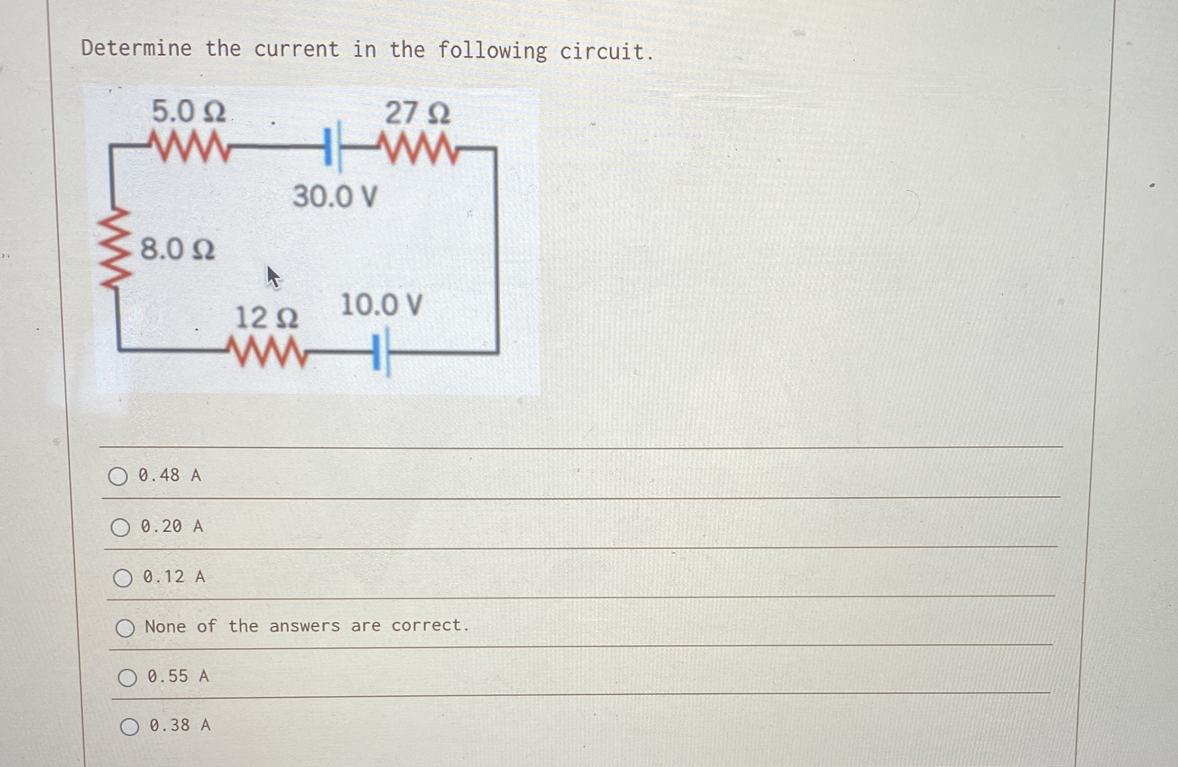 Determine the current in the following circuit. 0