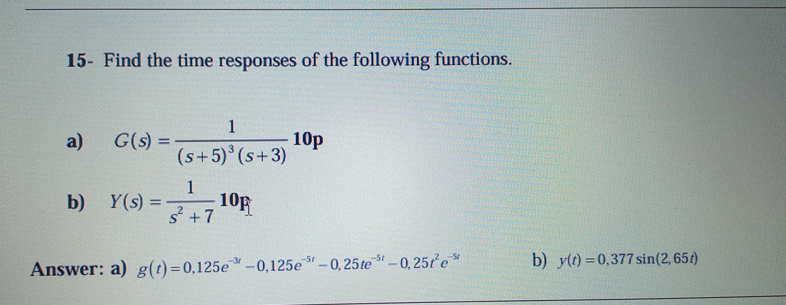 1 5 - Find the time responses of the following
