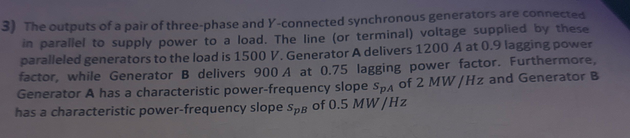 The outputs of a pair of three - phase and Y -