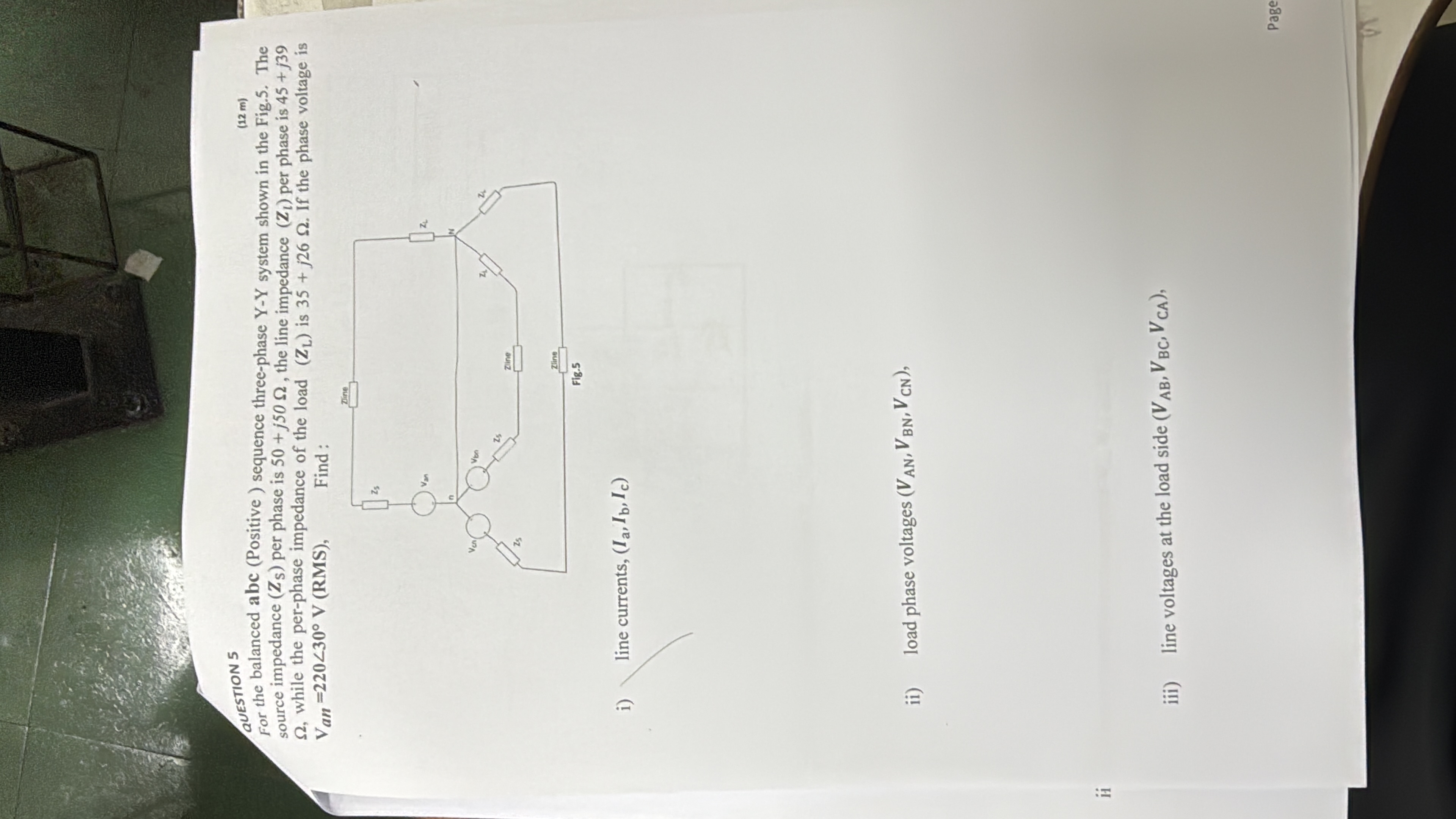 aUESTION 5 For the balanced abc ( Positive )