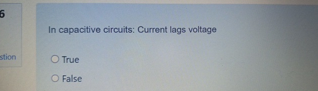 6 In capacitive circuits: Current lags voltage
