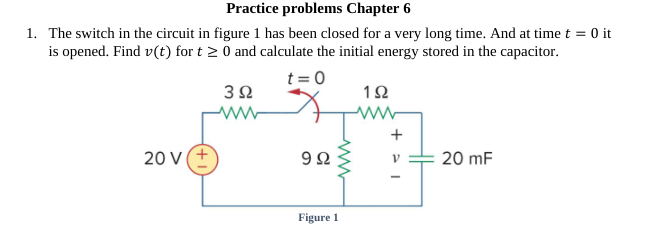 Practice problems Chapter 6 1 . The switch in the