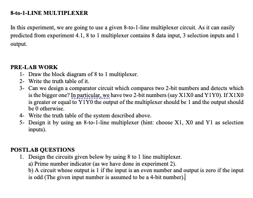 8 - to - 1 - LINE MULTIPLEXER In this experiment,