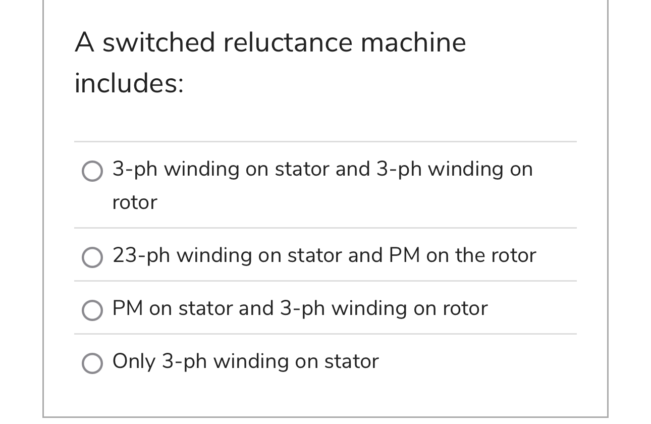 A switched reluctance machine includes: 3 - ph