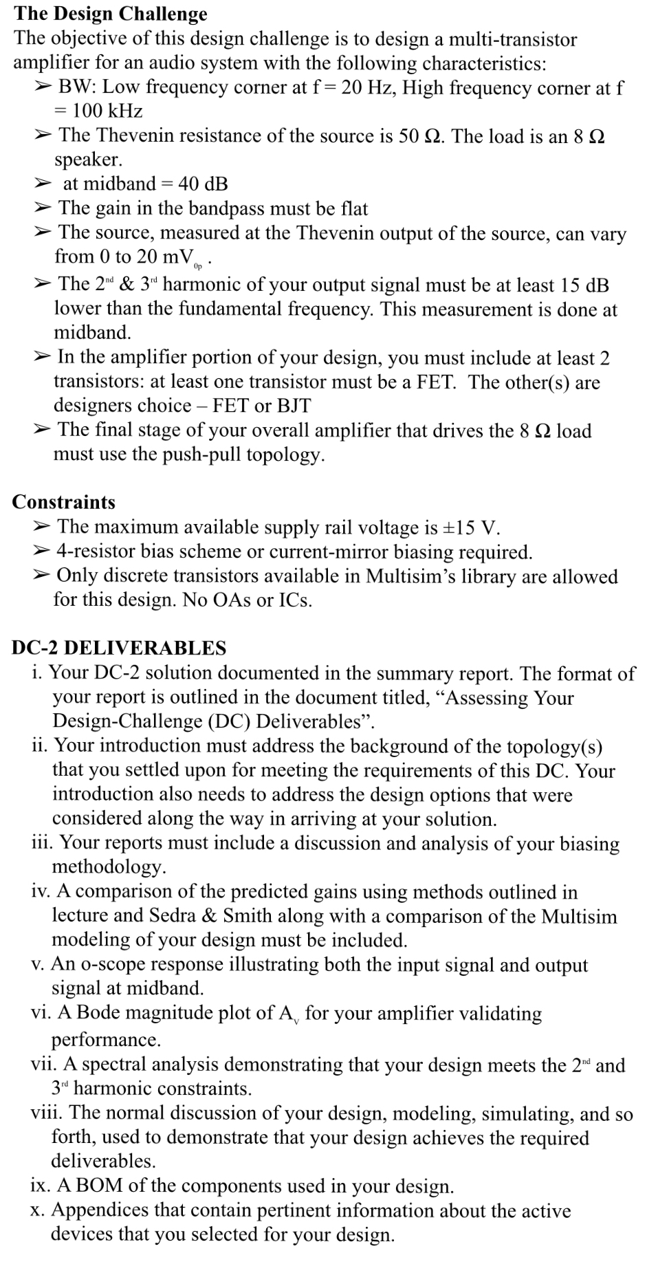The Design Challenge The objective of this design