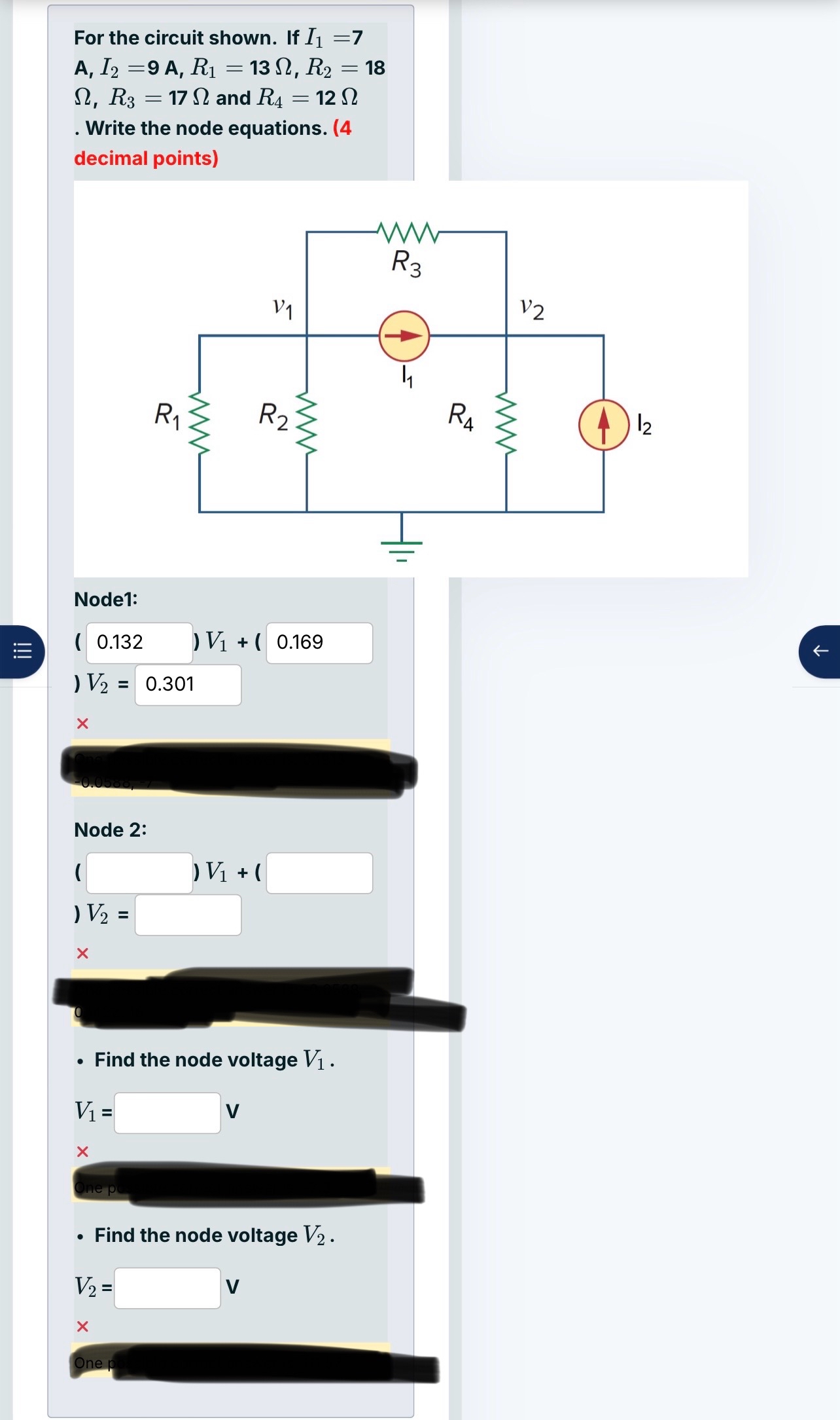 For the circuit shown. If I 1 = 7 A , I 2 = 9 A ,