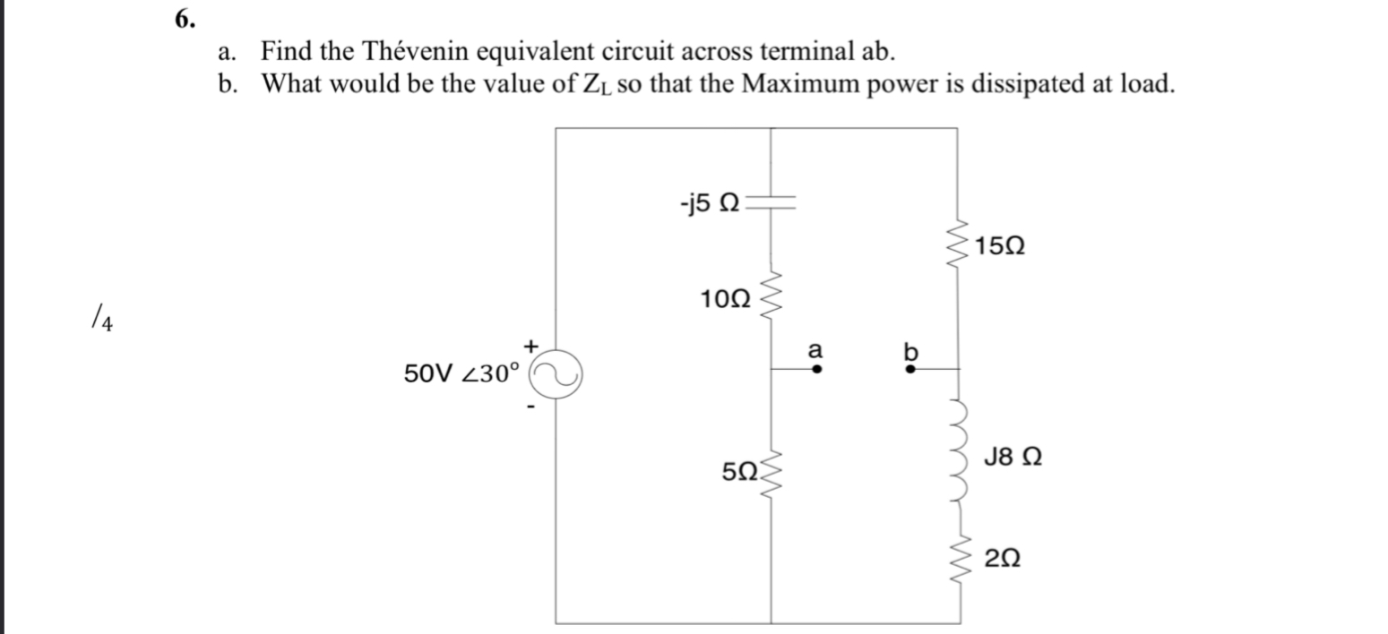 a . Find the Th venin equivalent circuit across