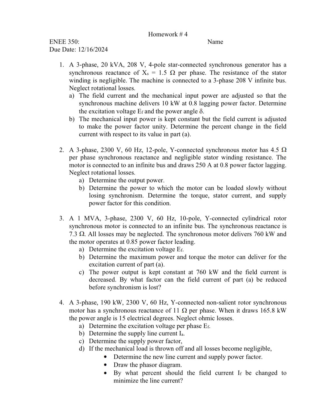 Homework # 4 ENEE 3 5 0 : Name Due Date: 1 2 / 1