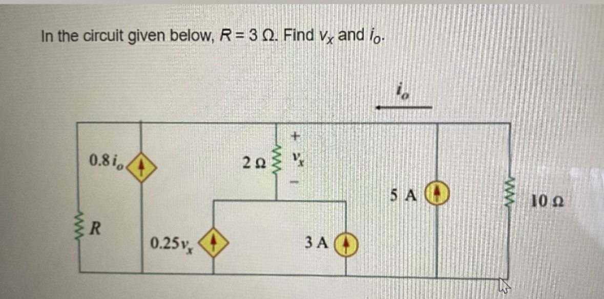 In the circuit given below, R = 3 . Find v x and