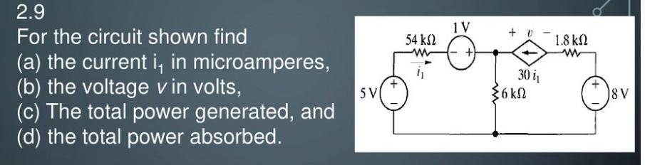 For the circuit shown find a ) the currenti 1 in