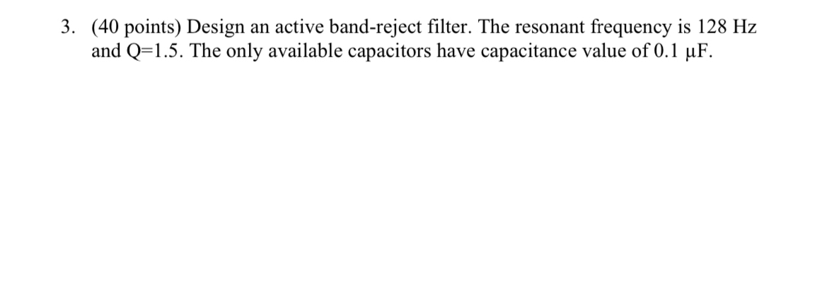 ( 4 0 points ) Design an active band - reject