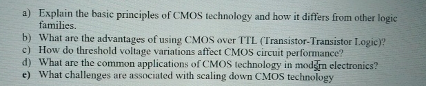 a ) Explain the basic principles of CMOS