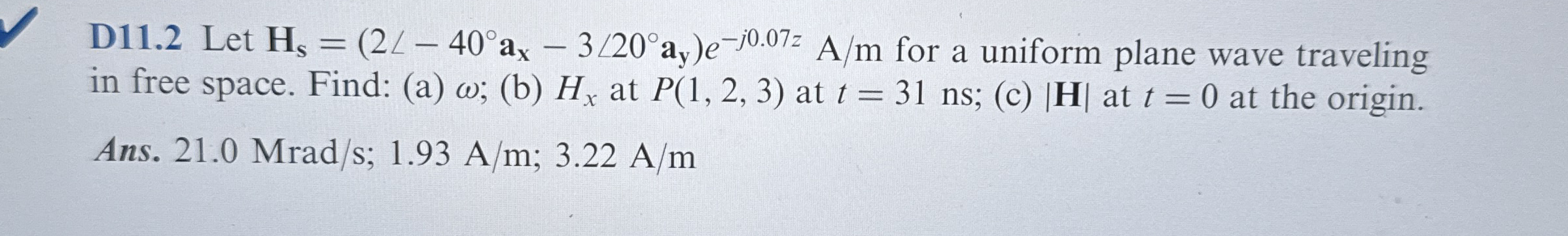 D 1 1 . 2 Let H s = ( 2 ? - 4 0 a x - 3 2 0 a y )