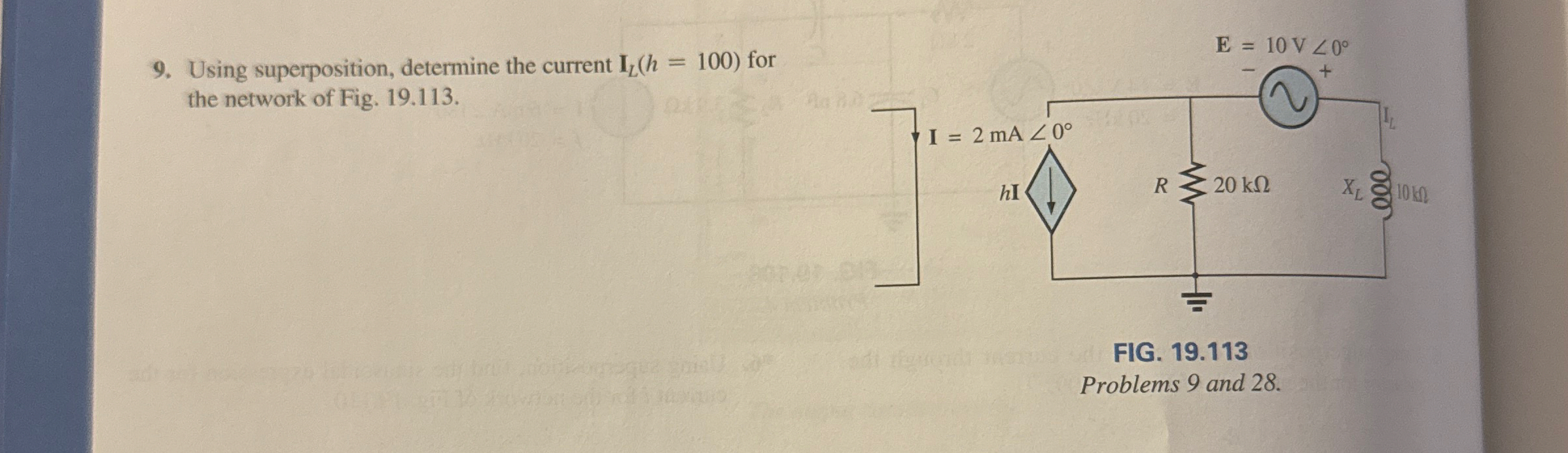 Using superposition, determine the current Please