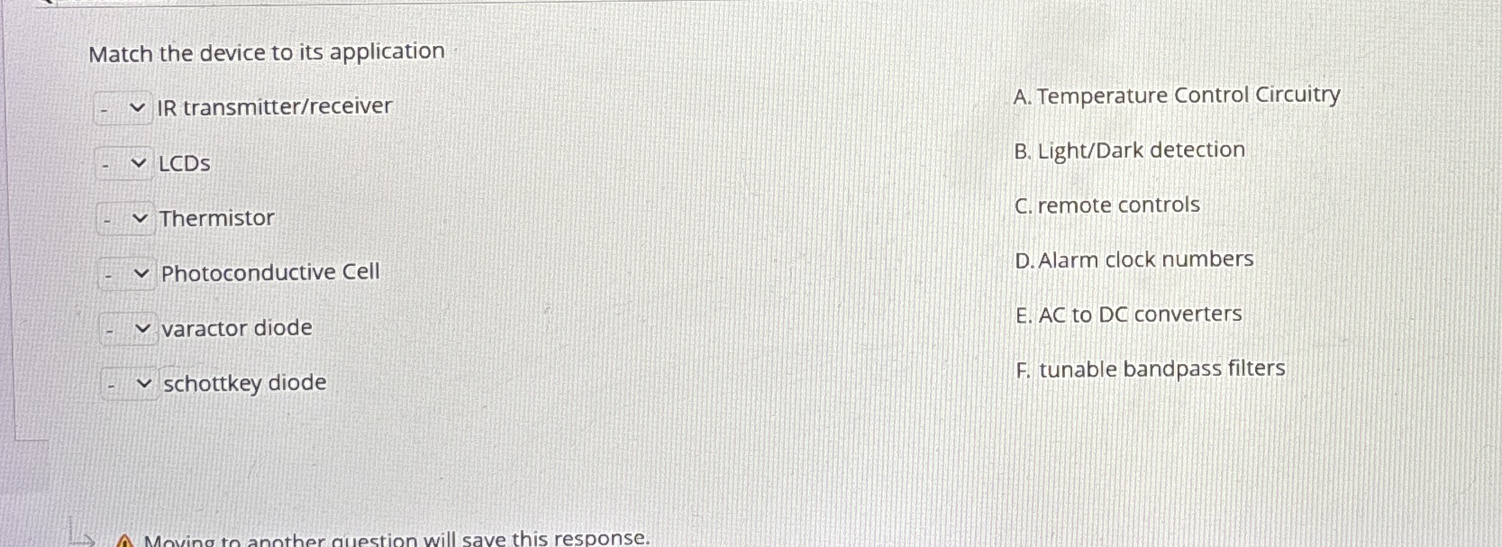 Match the device to its application IR