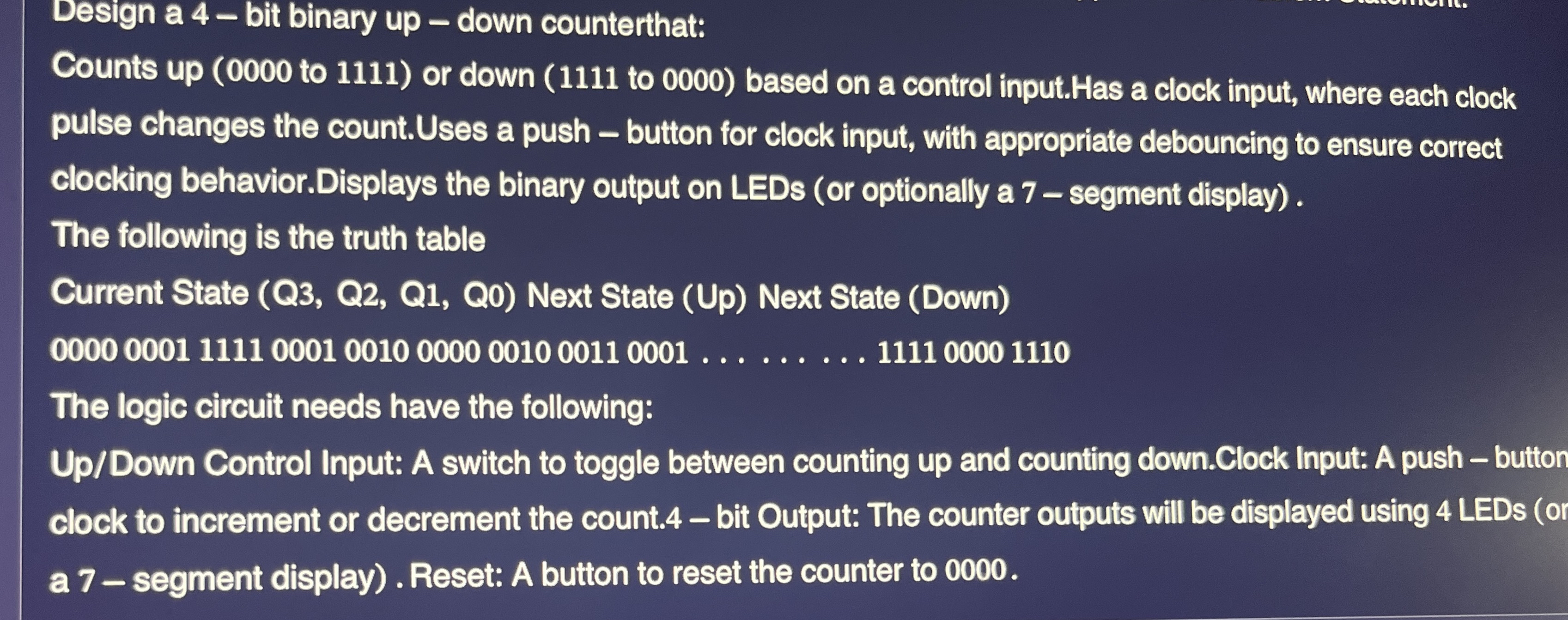 Design a 4 - bit binary up - down counterthat: