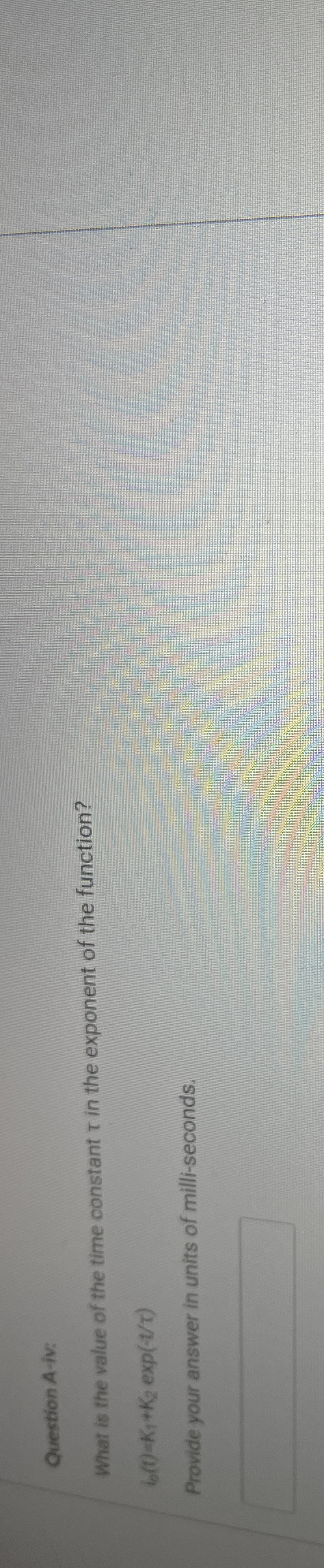 Question A - iv: What is the value of the time