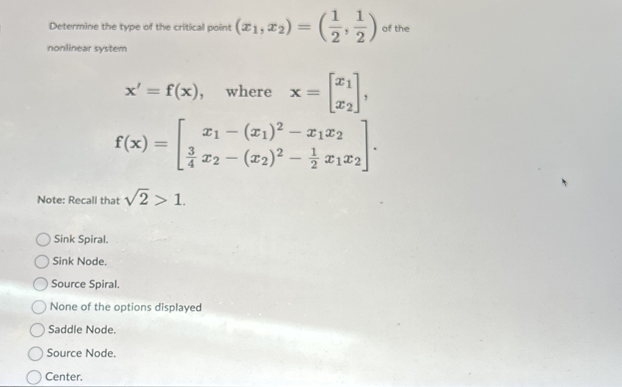 Determine the type of the critical point ( x 1 ,