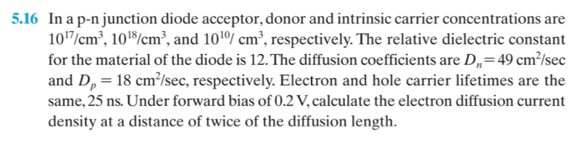 5 . 1 6 In a p - n junction diode acceptor, donor