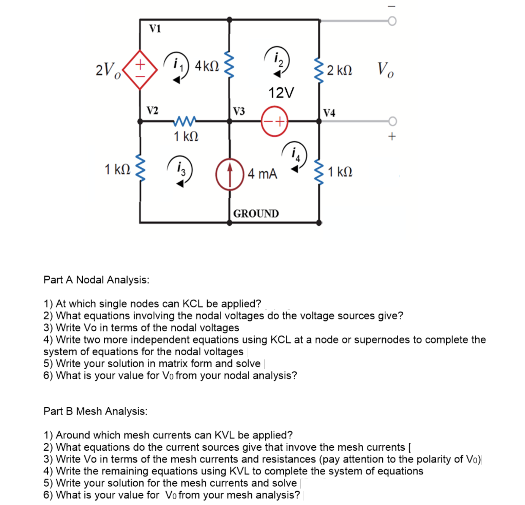 Part A Nodal Analysis: 1 ) At which single nodes